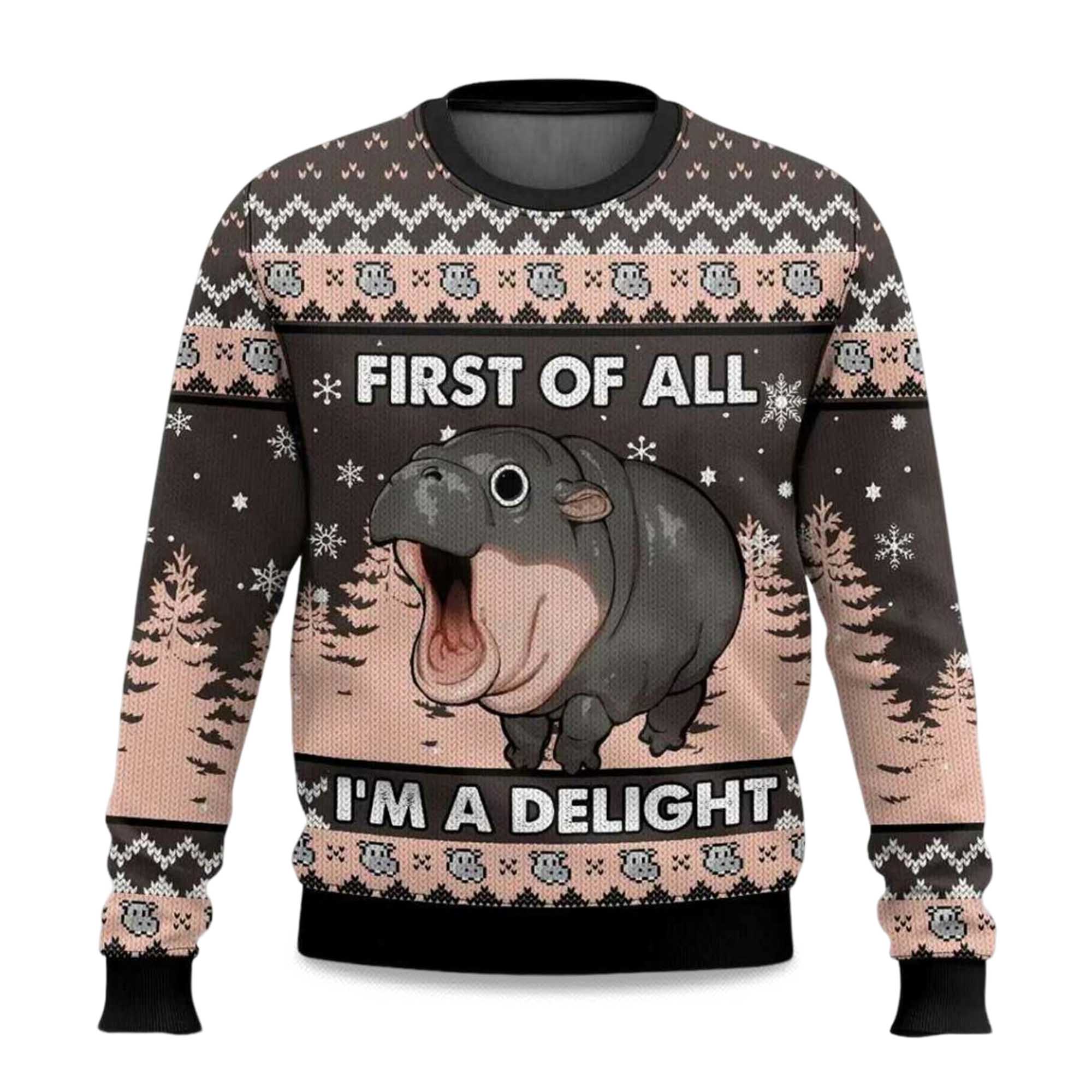 2025 First of All Iâ€™m a Delight Hippo Ugly Christmas Sweater