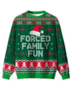 2025 Forced Family Fun Sarcastic Ugly Christmas Sweater