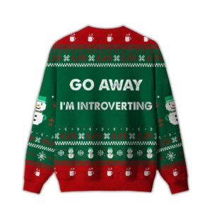 Alternative view of 2025 Go Away I'm Introverting Ugly Christmas Sweater