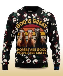 Alternative view of 2025 God is Great Horses Are Good People Are Crazy Ugly Christmas Sweater