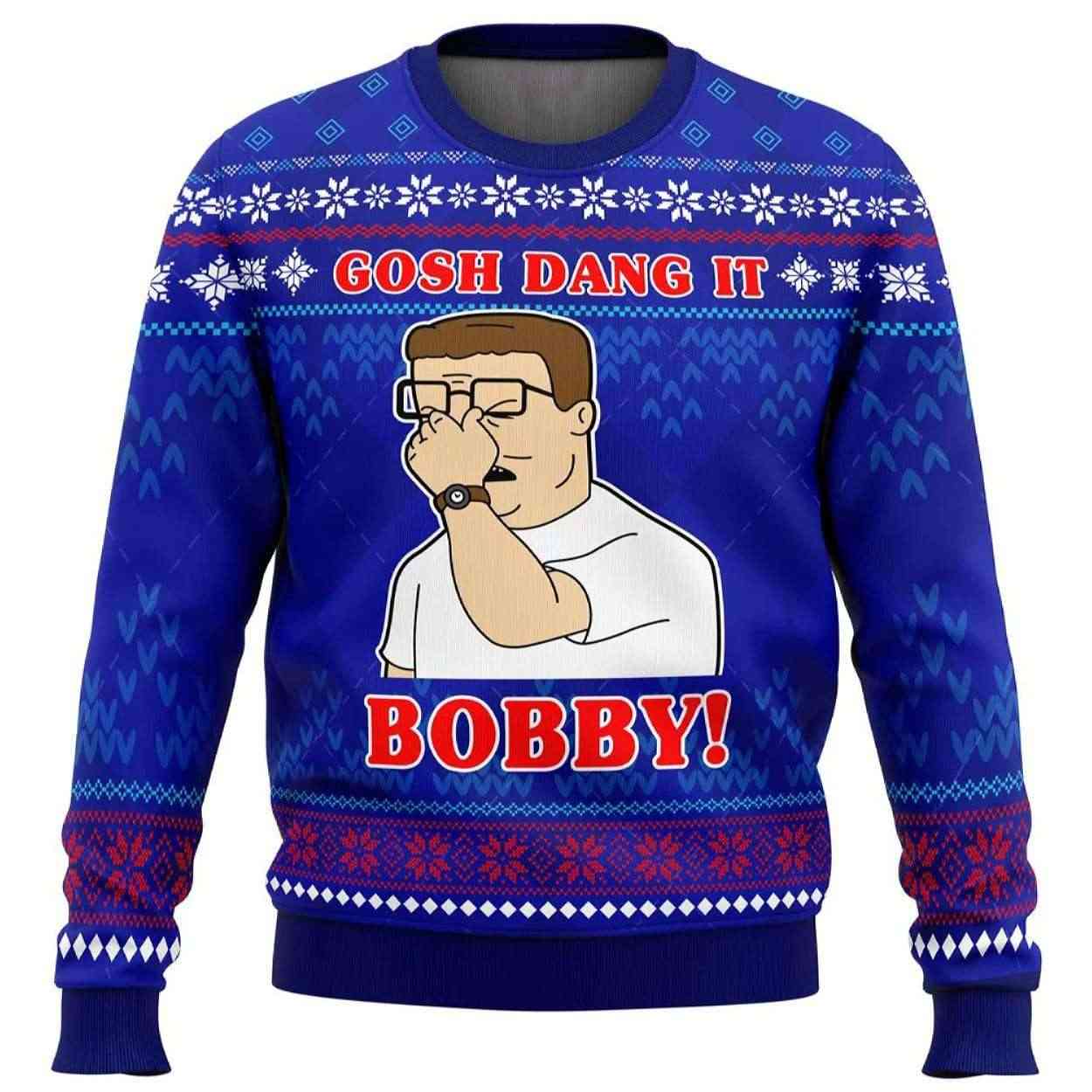 2025 Gosh Dang It Bobby King Of The Hill Ugly Christmas Sweater
