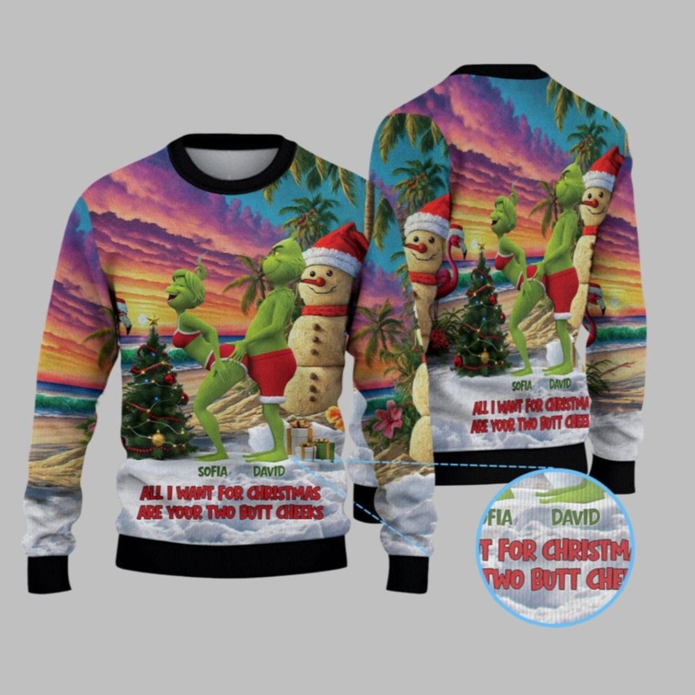 2025 Grnch All I Want For Christmas Are Your Two Butt Cheeks Ugly Sweater - Grishko.com