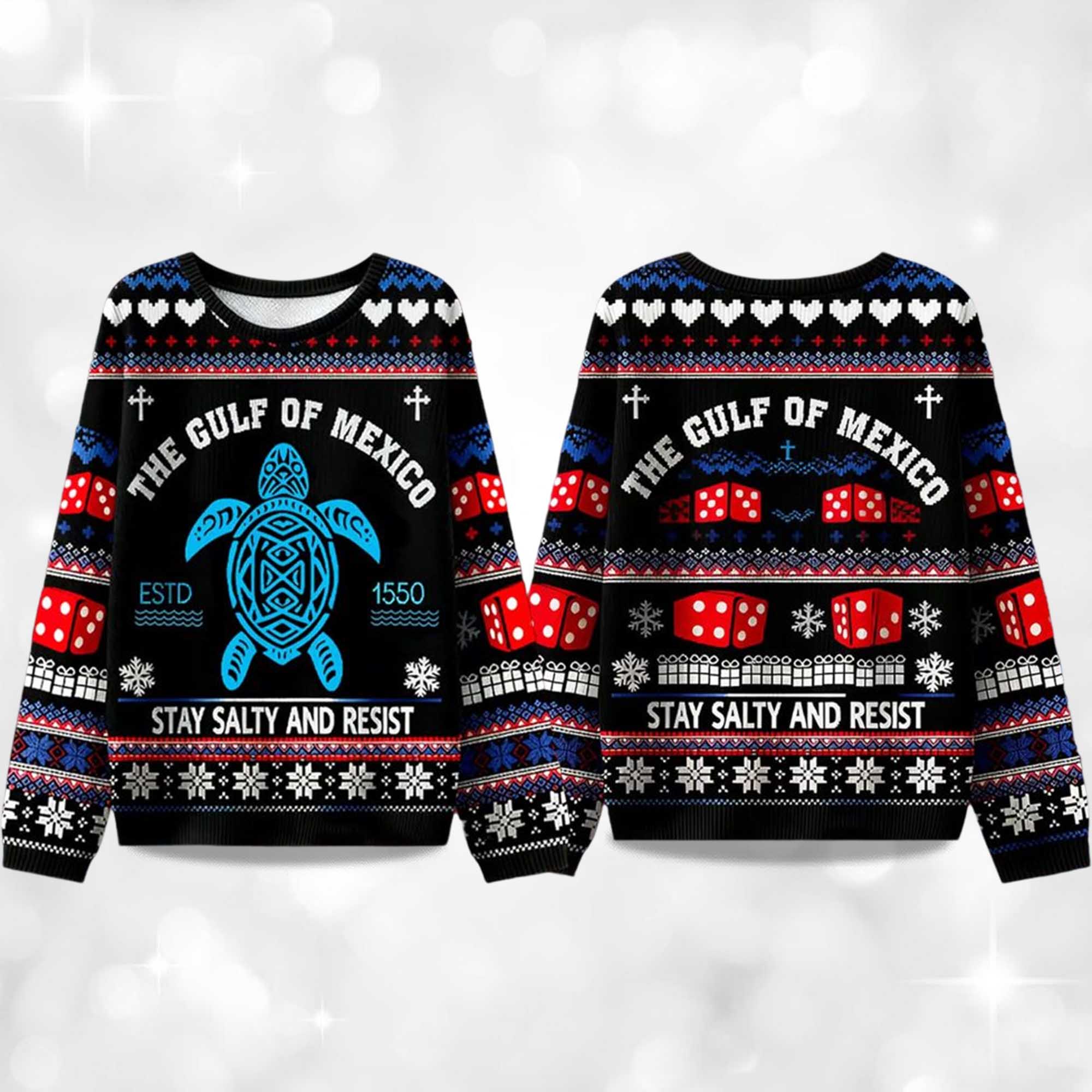 2025 Gulf of Mexico Stay Salty and Resist Ugly Christmas Sweater