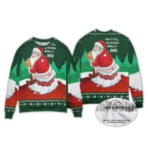 2025 How To Tell You've Been Really Bad Ugly Christmas Sweater
