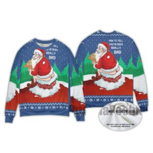 Alternative view of 2025 How To Tell You've Been Really Bad Ugly Christmas Sweater