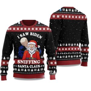 2025 I Saw Biden Sniffing Santa Claus Ugly Christmas Sweater