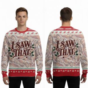 2025 I Saw That Ugly Christmas Sweater