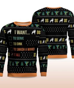 Alternative view of 2025 I Want To Serve To Dink To Smash A Winner It All Christmas Ugly Sweater