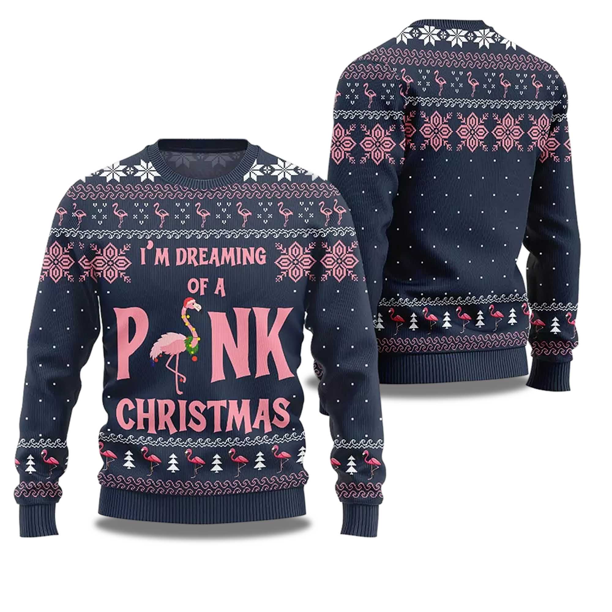 2025 I'm Dreaming Of Pink Christmas Flamingo Ugly Christmas Sweater