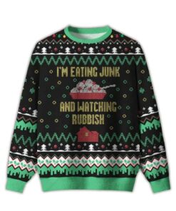 2025 I'm Eating Junk and Watching Rubbish Ugly Christmas Sweater