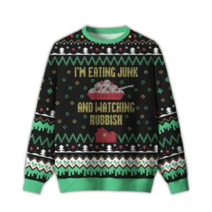 2025 I'm Eating Junk and Watching Rubbish Ugly Christmas Sweater