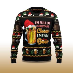 Alternative view of 2025 I'm Full Of Christmas Cheer I Mean Beer Ugly Christmas Sweater