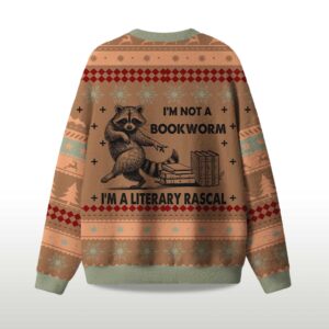 Alternative view of 2025 I'm Not A Bookworm I'm A Literary Rascal Ugly Christmas Sweater