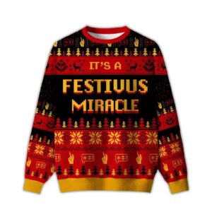 2025 It's A Festivus Miracle Ugly Christmas Sweater
