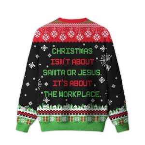 Alternative view of 2025 It's About The Workplace Ugly Christmas Sweater