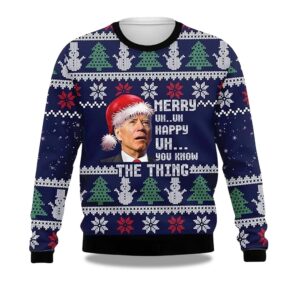 Alternative view of 2025 Joe Biden Merry Uh Uh Happy Uh You Know The Thing Ugly Christmas Sweater