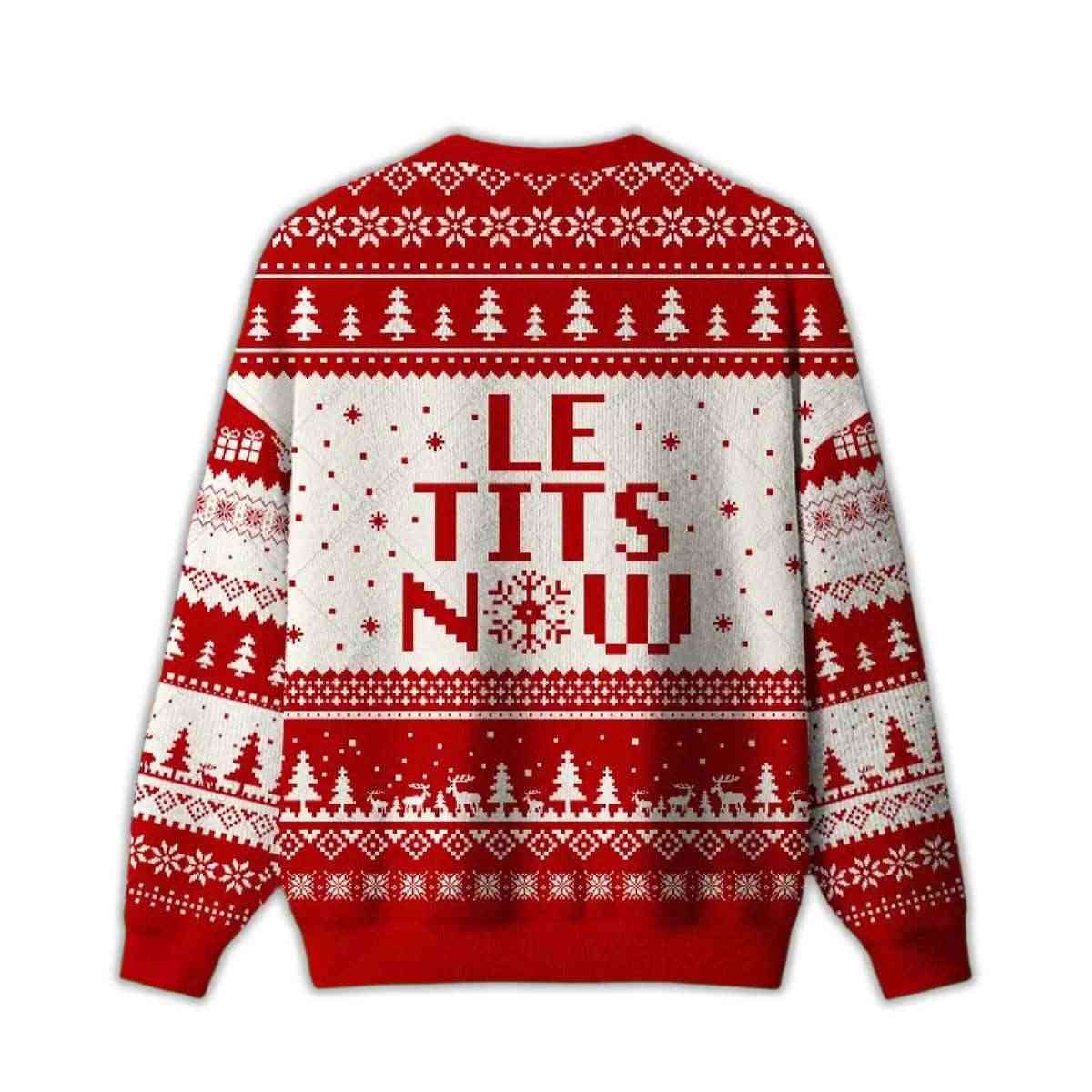 Alternative view of 2025 Le Tits Now Ugly Sweater