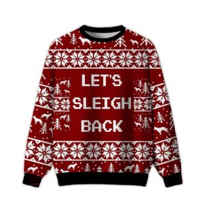 2025 Let's Sleigh Back Ugly Christmas Sweater