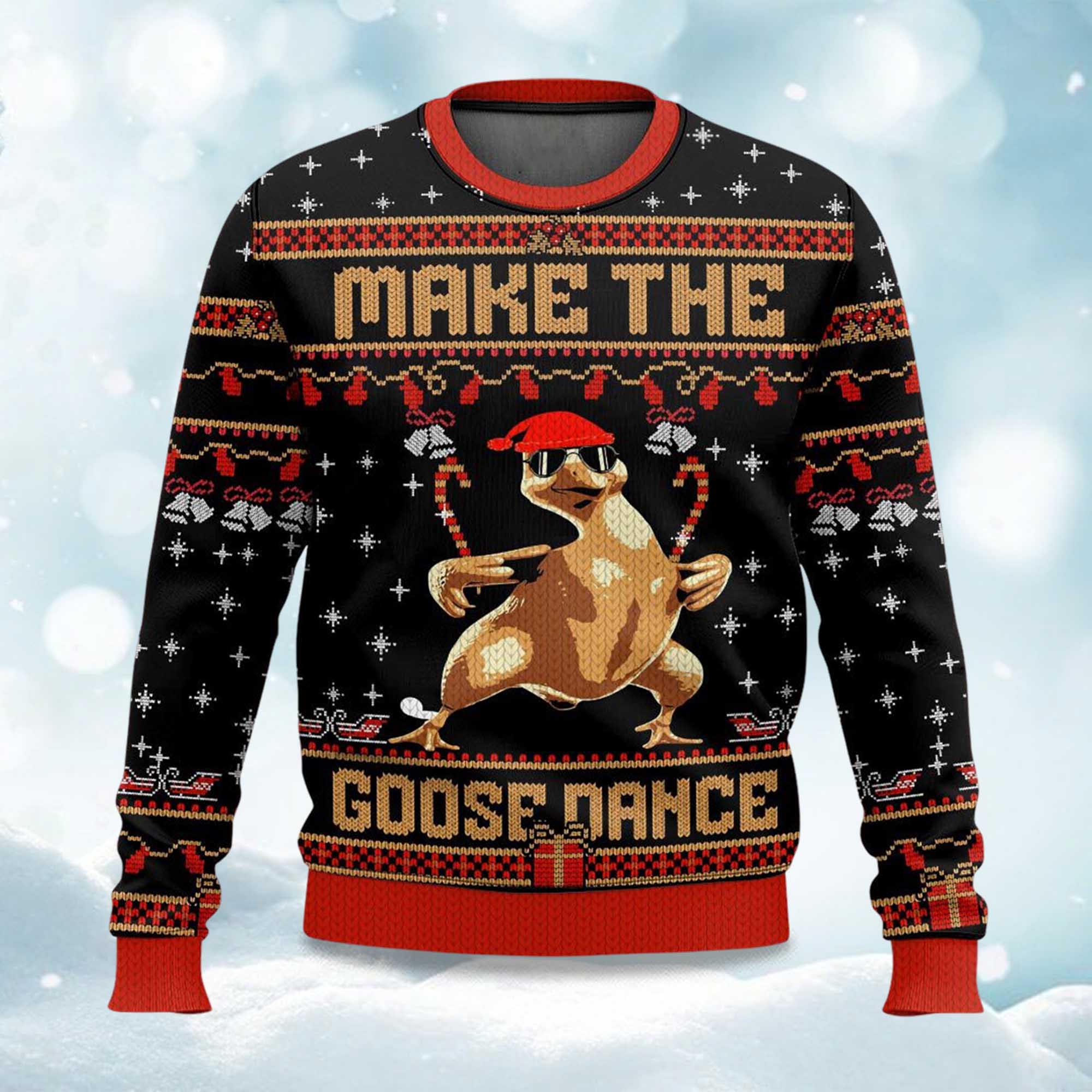 2025 Make The Goose Dance Ugly Christmas Sweater