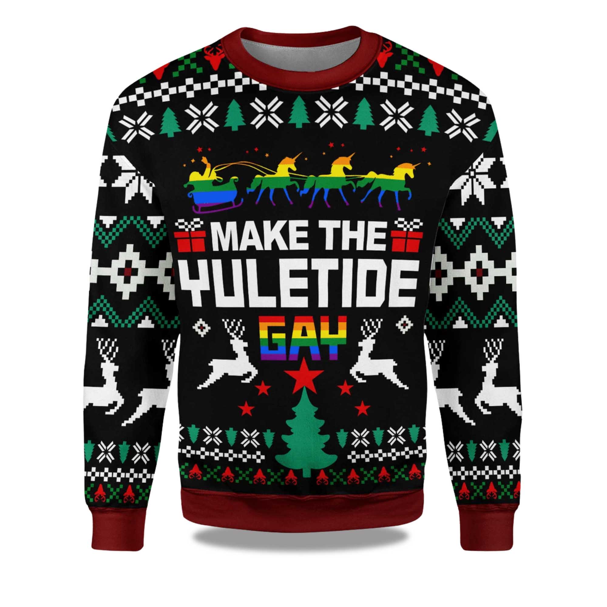 2025 Make The Yuletide Gay Christmas Ugly Sweater