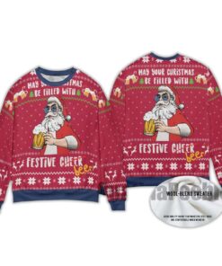 2025 May Your Christmas Be Filled With Festival Beer Christmas Sweater