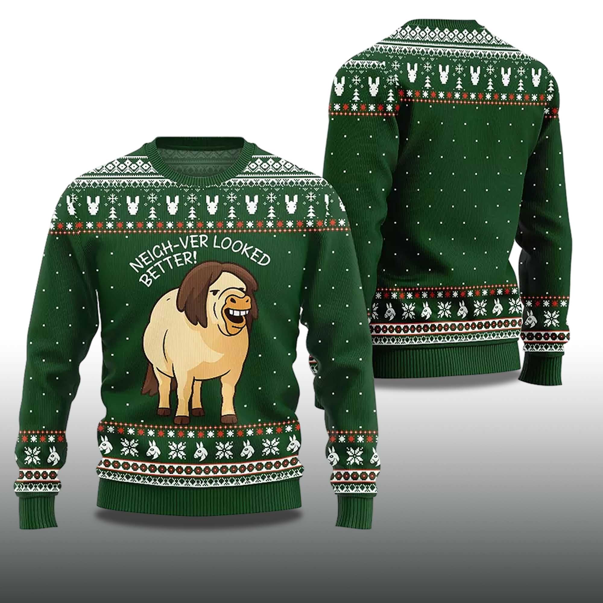 Alternative view of 2025 Neigh-Ver Looked Better Ugly Christmas Sweater