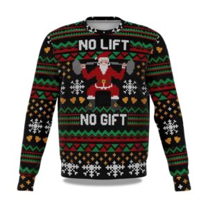 2025 No Lift No Gift Ugly Christmas Sweater