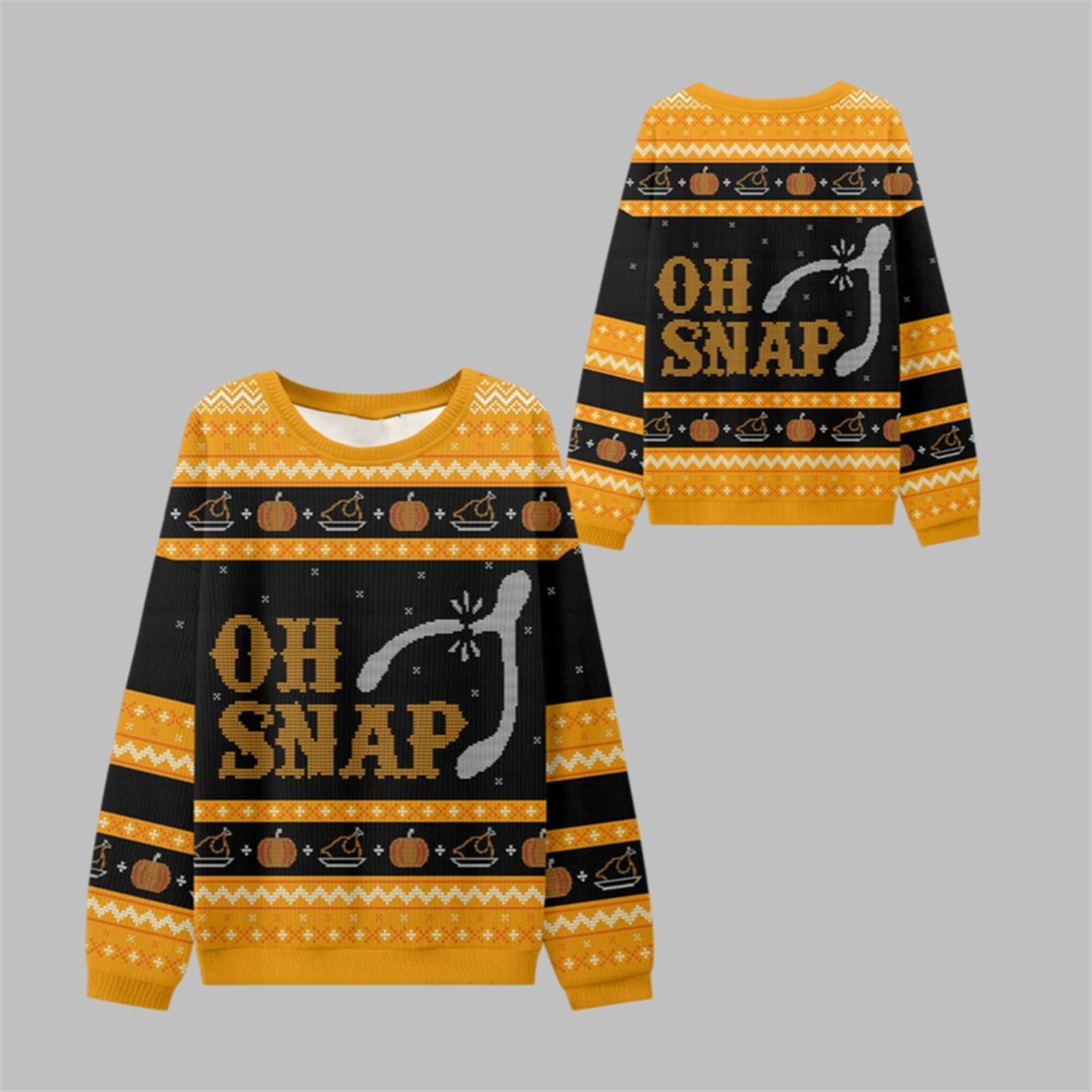 2025 Oh Snap Thanksgiving Ugly Sweater - Grishko.com