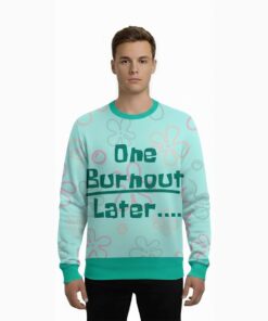 Alternative view of 2025 One Burnout Later Ugly Christmas Sweater