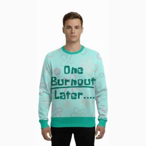Alternative view of 2025 One Burnout Later Ugly Christmas Sweater