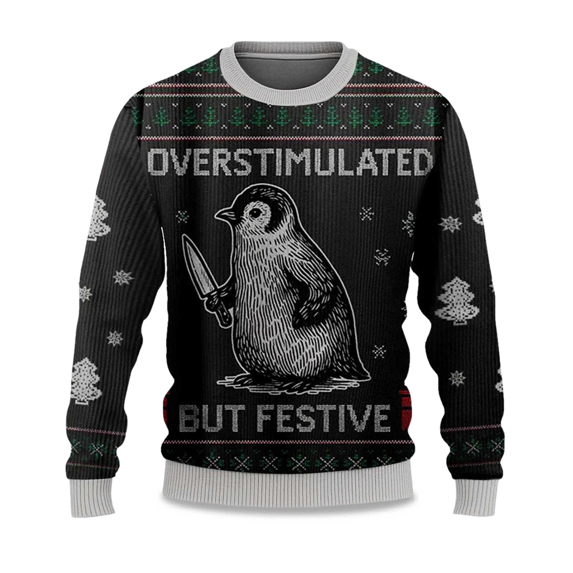 2025 Overstimulated but Festive Christmas Ugly Sweater