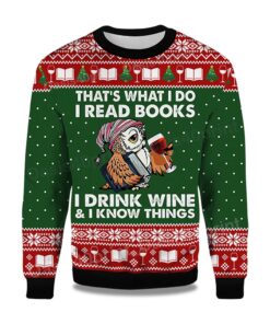 2025 Owl That's What I Do I Read Books I Drink Wine and I Know Things Ugly Christmas Sweater