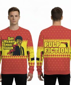 2025 Pulp Fiction Say Merry Xmas Again Christmas Ugly Sweater