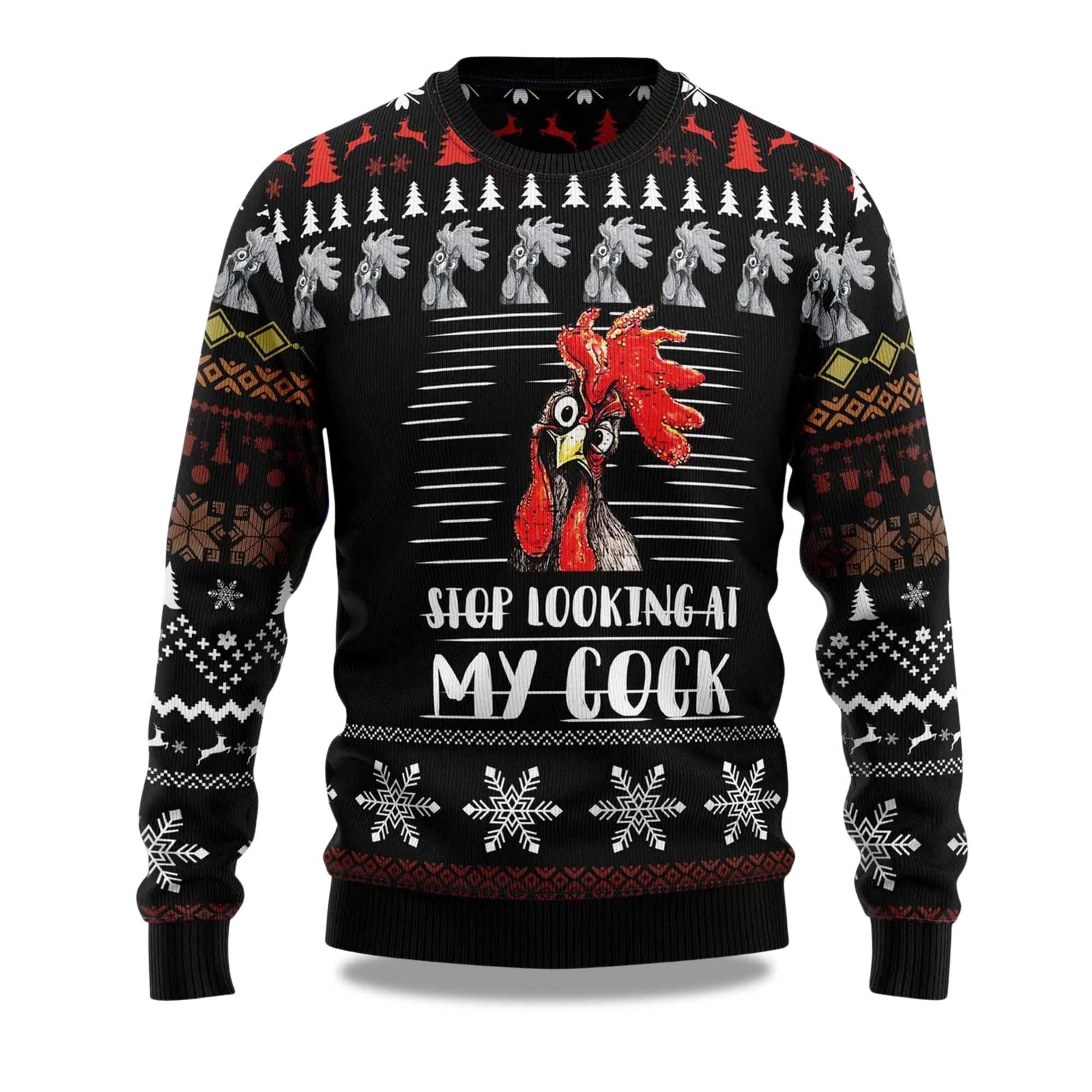 2025 Rooster Stop Looking at My Cock Christmas Sweater