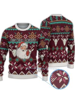 2025 Santa Claus Big Nick Energy Ugly Christmas Sweater