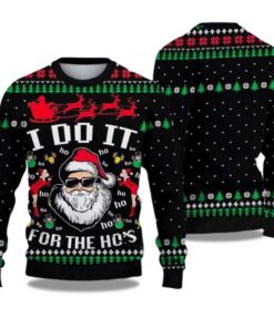 2025 Santa Claus I Do It For The Hoâ€™s Ugly Christmas Sweater