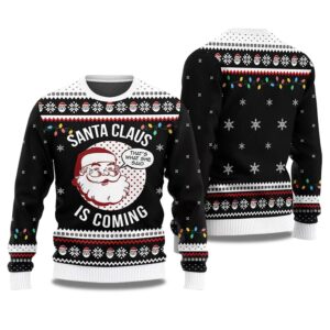 2025 Santa Claus Is Coming Ugly Christmas Sweater
