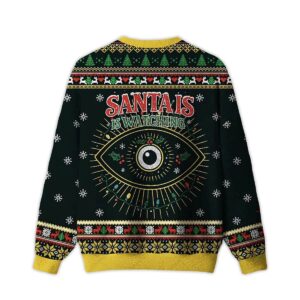 Alternative view of 2025 Santa Is Watching You Ugly Christmas Sweater