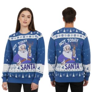 2025 Santa Not Today Hanukkah Christmas Ugly Sweater