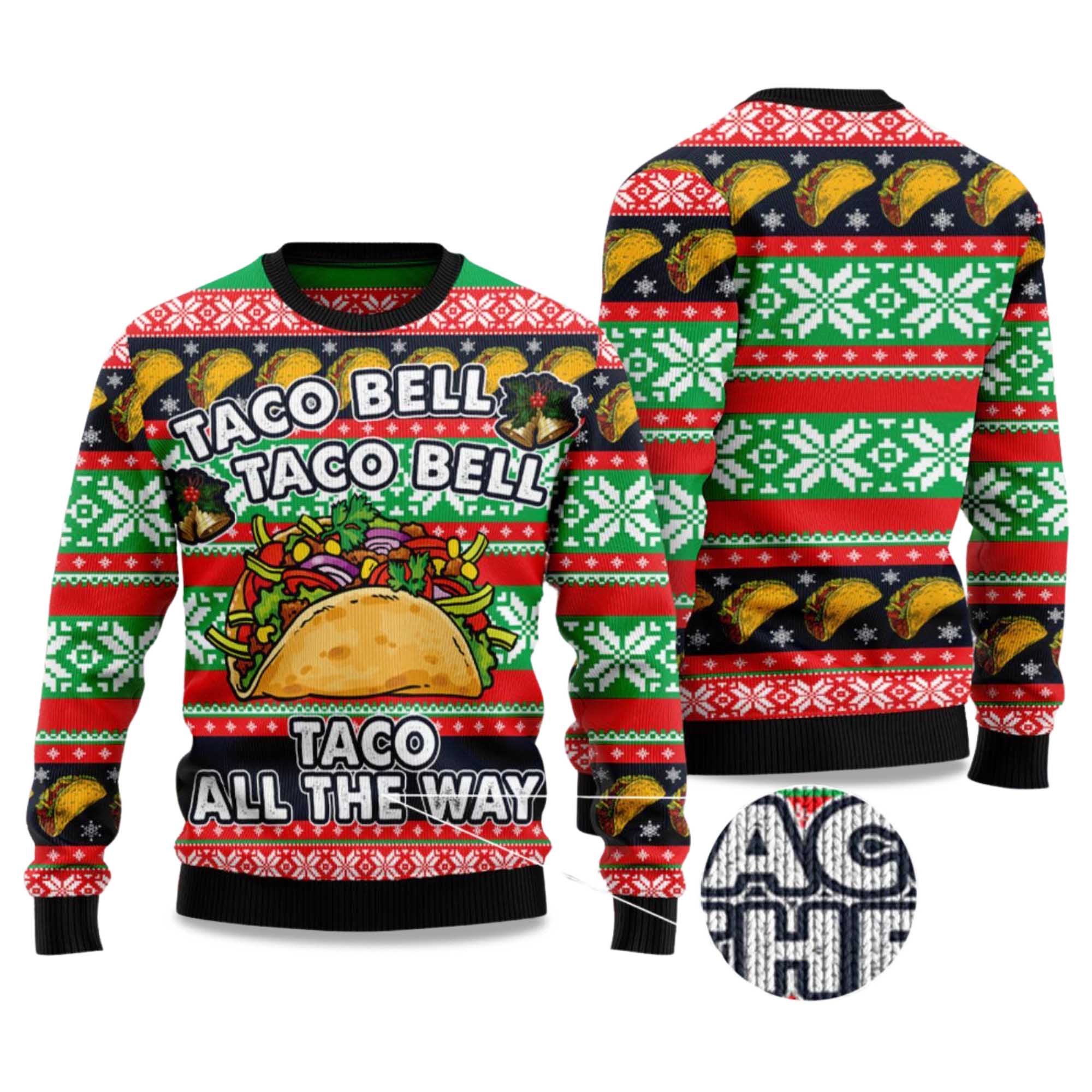 2025 Taco Bell Taco All The Way Ugly Christmas Sweater