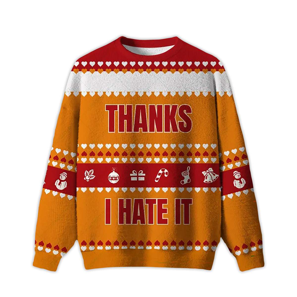 2025 Thanks I Hate It Ugly Christmas Sweater
