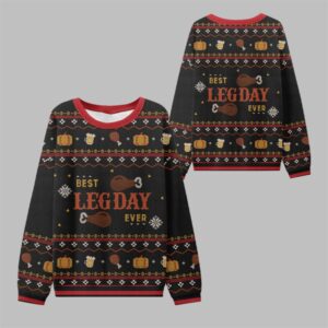 2025 Thanksgiving Best Leg Day Ever Ugly Sweater - Grishko.com