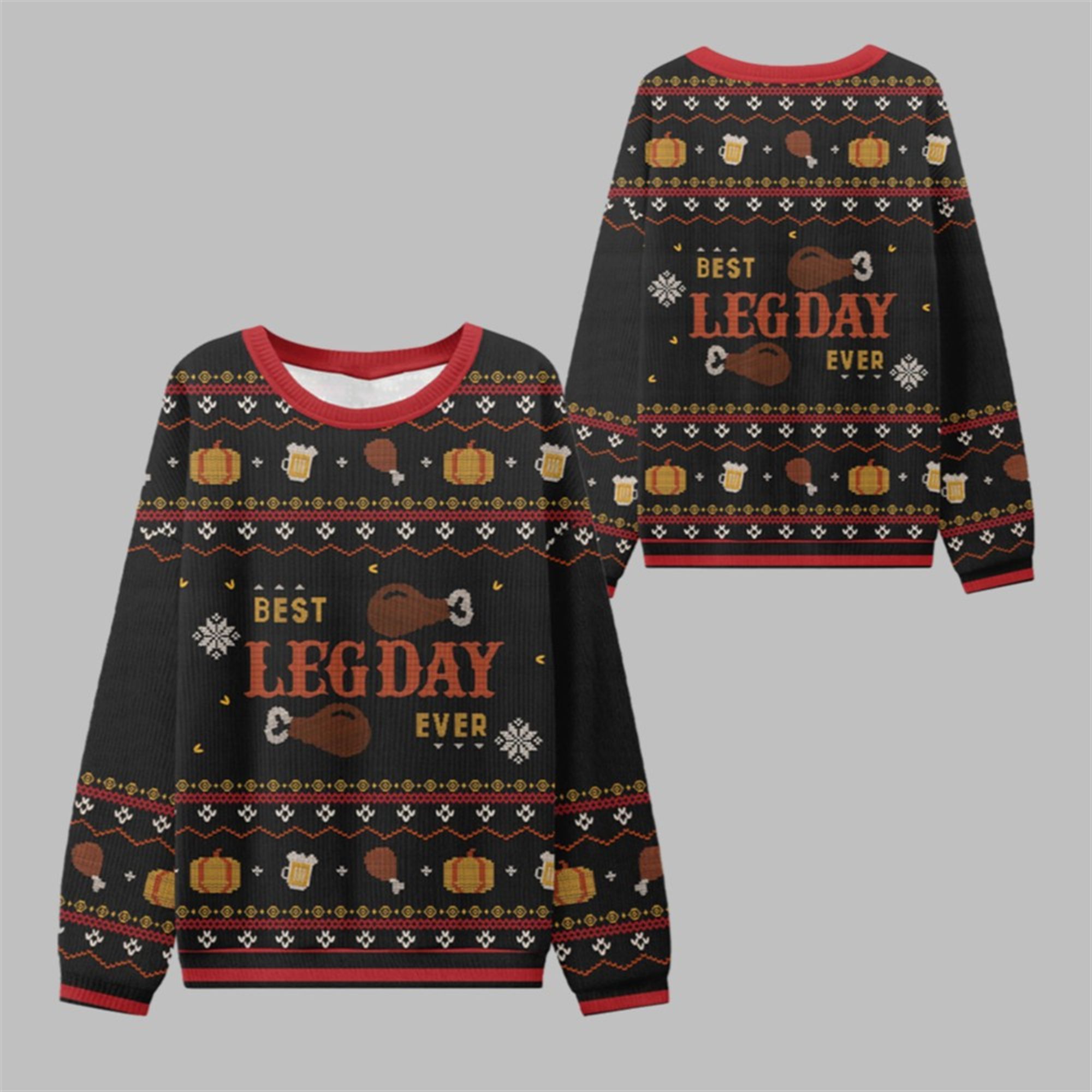 2025 Thanksgiving Best Leg Day Ever Ugly Sweater - Grishko.com