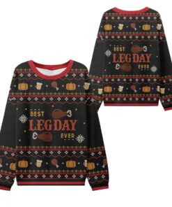 Alternative view of 2025 Thanksgiving Best Leg Day Ever Ugly Sweater 