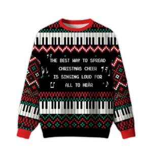 2025 The Best Way To Spread Christmas Cheer Ugly Christmas Sweater