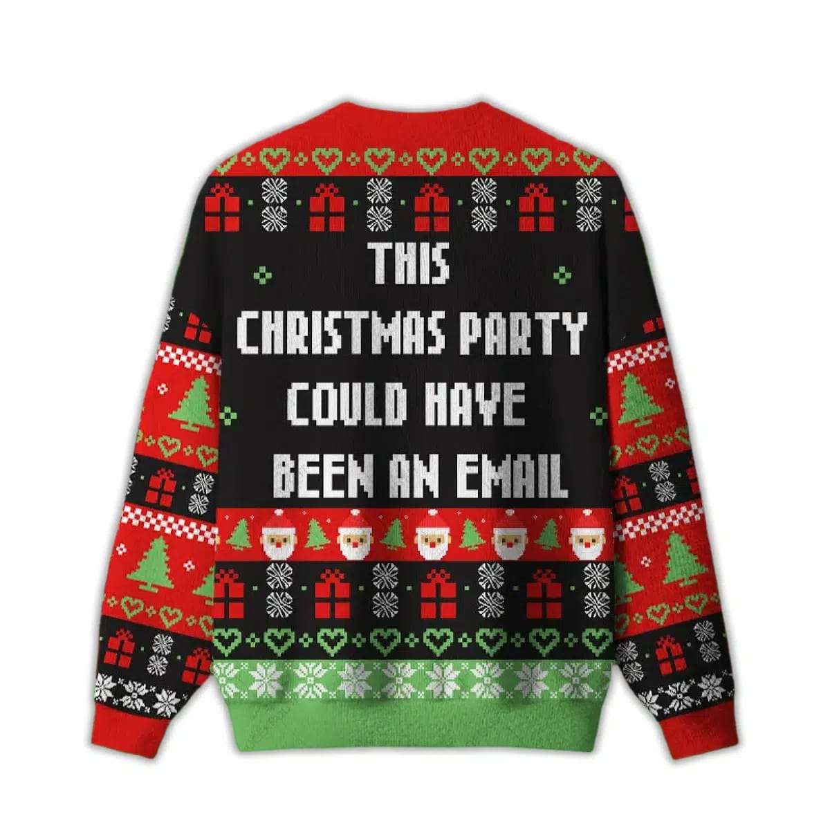 Alternative view of 2025 This Christmas Party Could Have Been An Email Ugly Christmas Sweater
