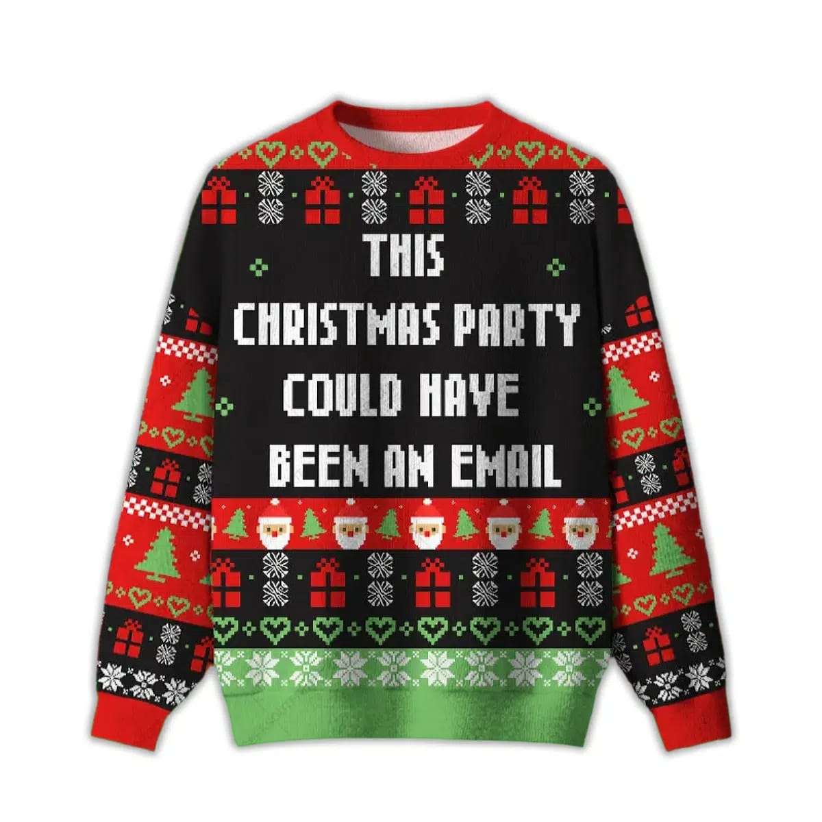 2025 This Christmas Party Could Have Been An Email Ugly Christmas Sweater