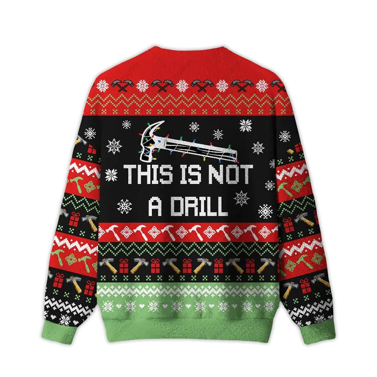 Alternative view of 2025 This Is Not A Drill Ugly Christmas Sweater