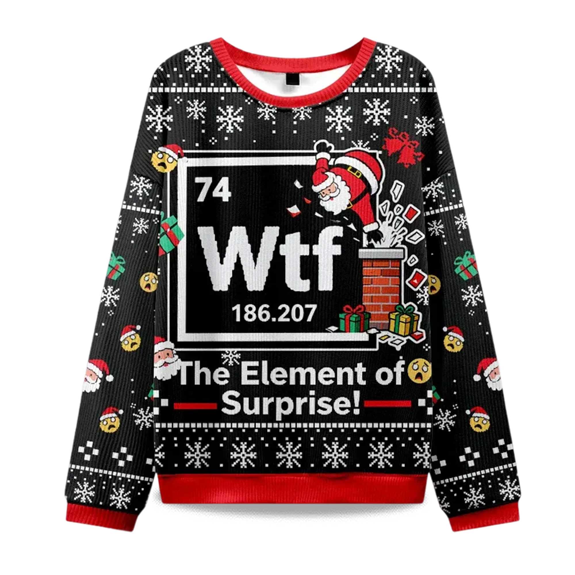 2025 Wtf The Element of Surprise Santa Christmas Ugly Sweater
