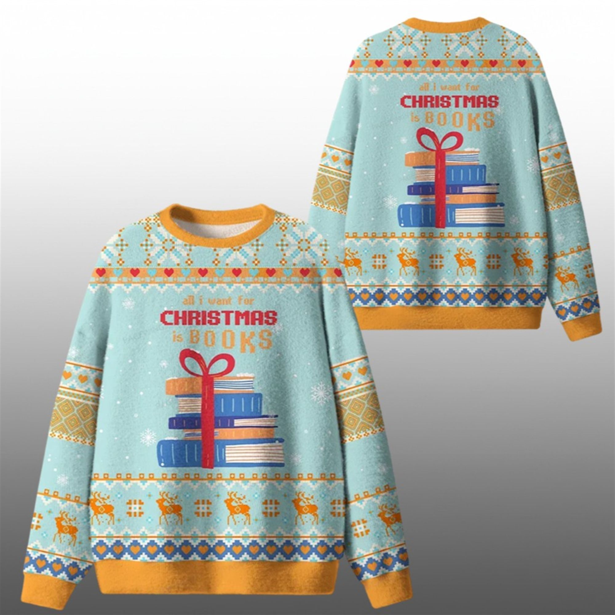 2026 Christmas All I Want For Christmas Is Books Ugly Sweater - Grishko.com